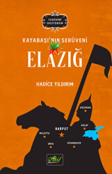 Kayabaşı`nın Serüveni Elazığ - 1