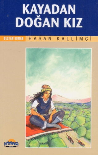 Kayadan Doğan Kız - 1