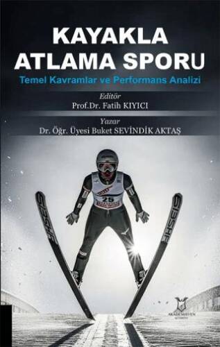 Kayakla Atlama Sporu: Temel Kavramlar ve Performans Analizi - 1