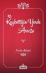 Kaybettiğin Yerde Ara - 1