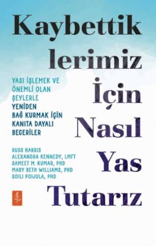 Kaybettiklerimiz İçin Nasıl Yas Tutarız - 1
