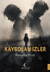 Kaybolan İzler - Köknar Kitap