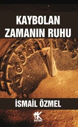 Kaybolan Zamanın Ruhu - 1