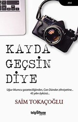 Kayda Geçsin Diye - 1