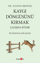 Kaygı Döngüsünü Kırmak Çalışma Kitabı - Okuyan Us Yayınları