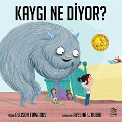 Kaygı Ne Diyor? - 1