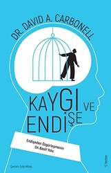 Kaygı ve Endişe - 1