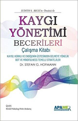 Kaygı Yönetimi Becerileri Çalışma Kitabı - 1