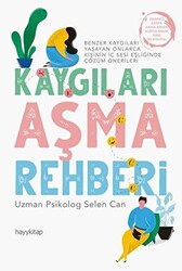 Kaygıları Aşma Rehberi - 1