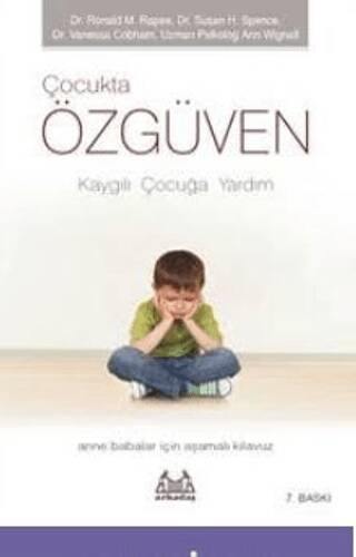 Çocukta Özgüven - Kaygılı Çocuğa Yardım - 1