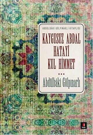 Kaygusuz Abdal Hatayi Kul Himmet - 1