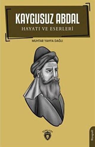 Kaygusuz Abdal - Hayatı ve Eserleri - 1