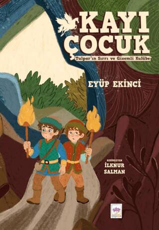 Kayı Çocuk - Tulpar`ın Sırrı ve Gizemli Kulübe - 1