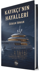 Kayıkçı`nın Hayalleri - Majör Yayınları