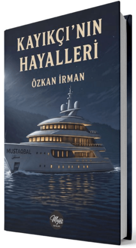 Kayıkçı`nın Hayalleri - 1