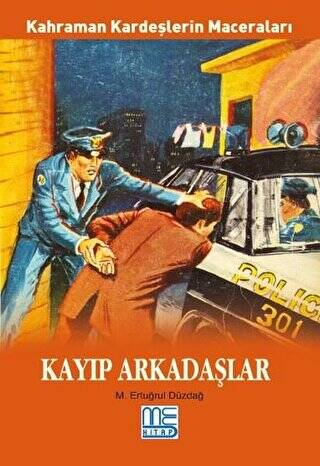 Kayıp Arkadaşlar - Kahraman Kardeşlerin Maceraları - 1