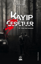 Kayıp Cesetler - İBK - İz Bırakan Kalemler