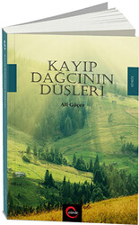 Kayıp Dağcının Düşleri - 1