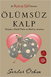 Kayıp Gül - 2 : Ölümsüz Kalp - 1