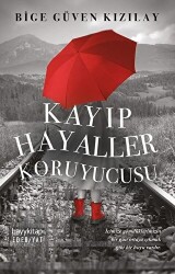 Kayıp Hayaller Koruyucusu - Hayykitap