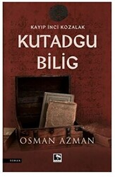 Kayıp İnci Kozalak - Kutadgu Bilig - 1