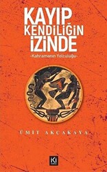 Kayıp Kendiliğin İzinde - 1