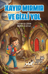 Kayıp Mırmır ve Gizli Yol - Vova Yayınları