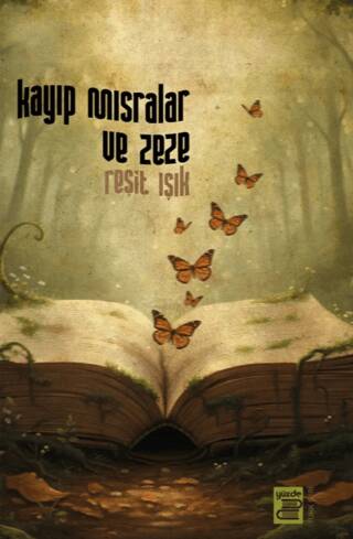 Kayıp Mısralar ve Zeze - 1