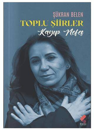 Kayıp Nefes – Toplu Şiirler - 1
