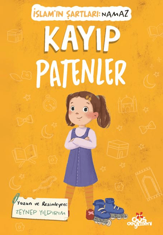 Kayıp Patenler, İslam’ın Şartları Namaz - 1