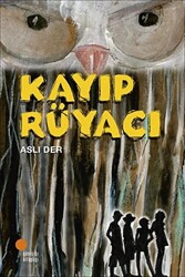 Kayıp Rüyacı - 1