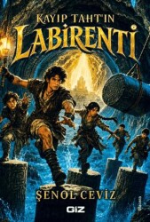 Kayıp Taht’ın Labirenti - Giz Kitap