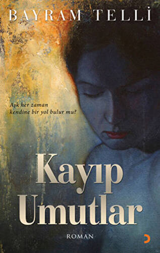 Kayıp Umutlar - 1