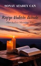 Kayıp Vaktin İzinde - Her Kalbin Mevsimi Var - 1