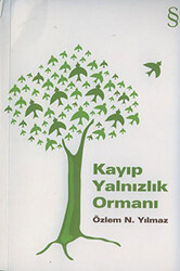 Kayıp Yalnızlık Ormanı - 1