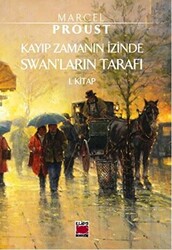 Kayıp Zamanın İzinde Swan`ların Tarafı - 1