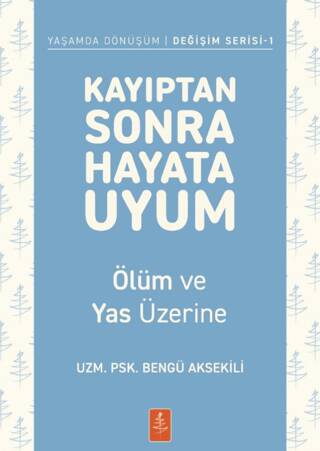 Kayıptan Sonra Hayata Uyum - 1