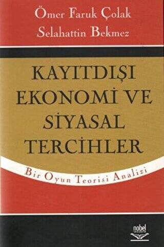 Kayıtdışı Ekonomi ve Siyasal Tercihler - 1