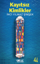 Kayıtsız Kimlikler - Gülnar Yayınları