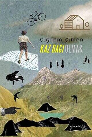 Kaz Dağı Olmak - 1