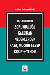Kaza, Mücbir Sebep, Cebir ve Tehdit - 1