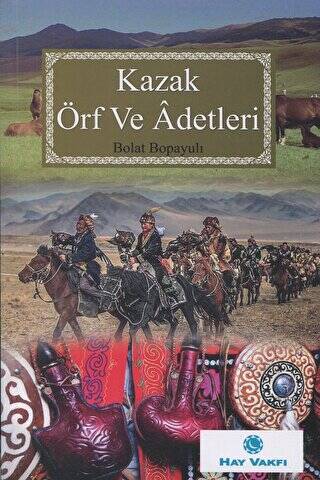 Kazak Örf Ve Adetleri - 1