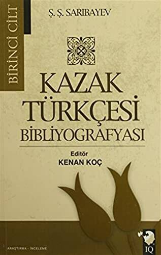 Kazak Türkçesi Bibliyografyası 2 Cilt Takım - 1