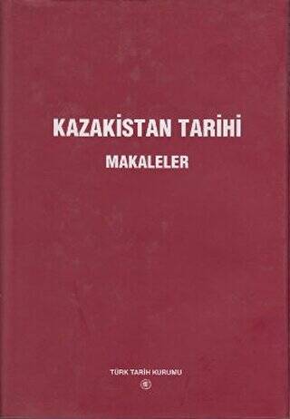 Kazakistan Tarihi - Makaleler - 1