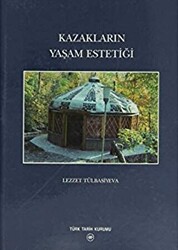 Kazakların Yaşam Estetiği - 1