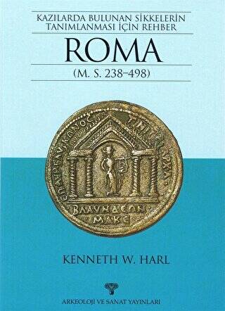Kazılarda Bulunan Sikkelerin Tanımlanması İçin Rehber Roma - 1