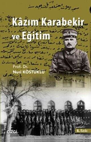 Kazım Karabekir ve Eğitim - 1