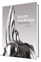 Kazım Karakaya - Heykel İçin Yaşamak - Bozlu Art Project