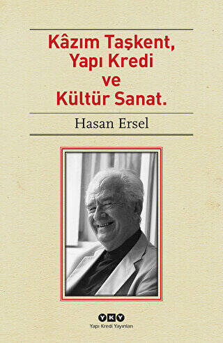 Kazım Taşkent, Yapı Kredi ve Kültür Sanat - 1