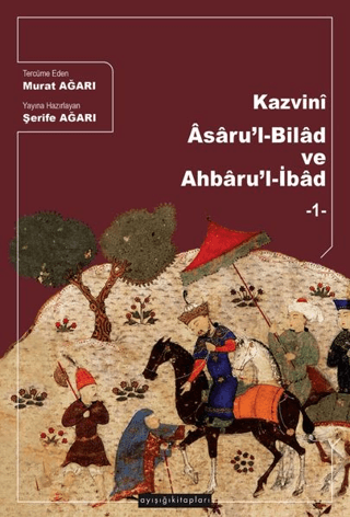 Kazvini Asaru’l-Bilad ve Ahbaru’l İbad 1 - 1